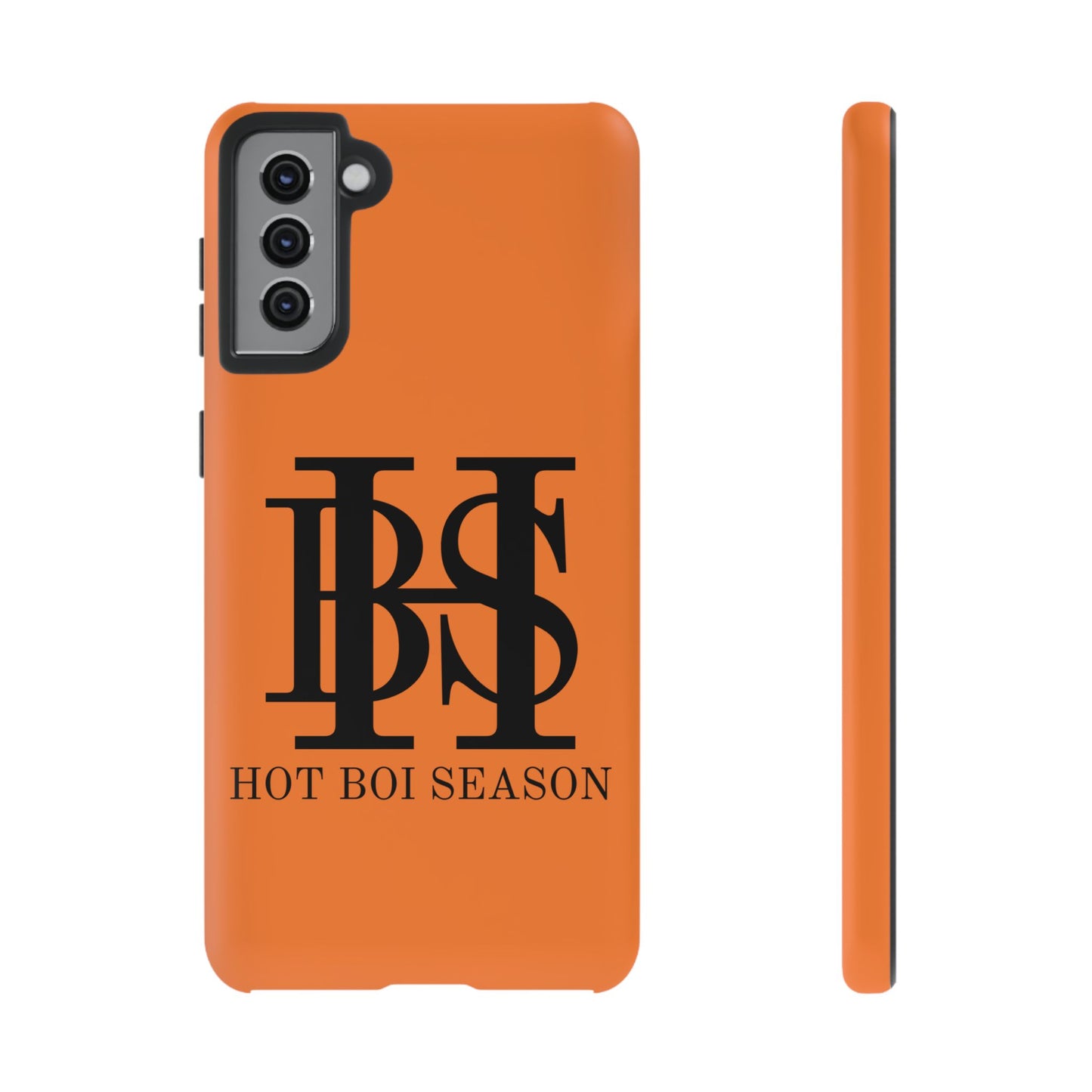 HBS- Hot Boi Season Tough Cases