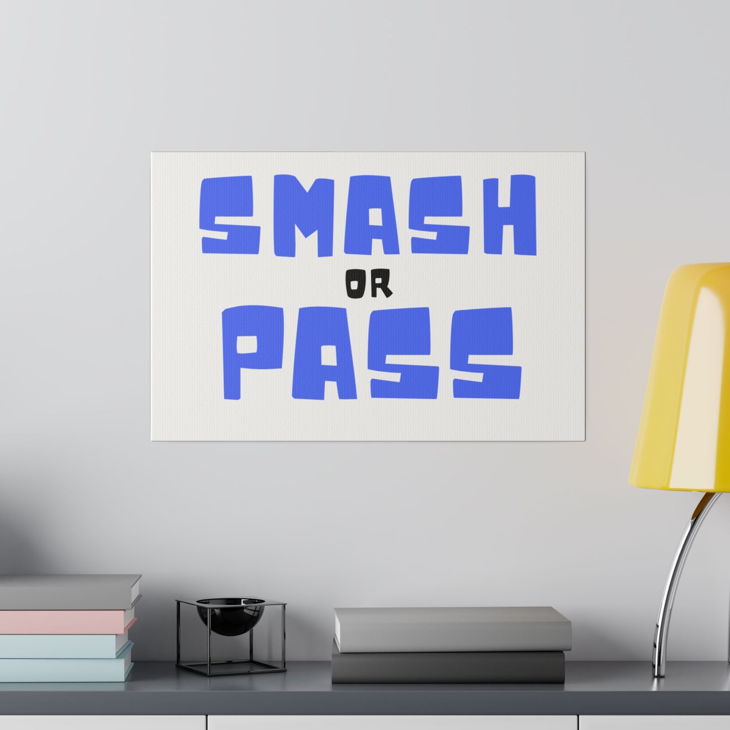 Smash or Pass Matte Canvas, Stretched, 0.75"