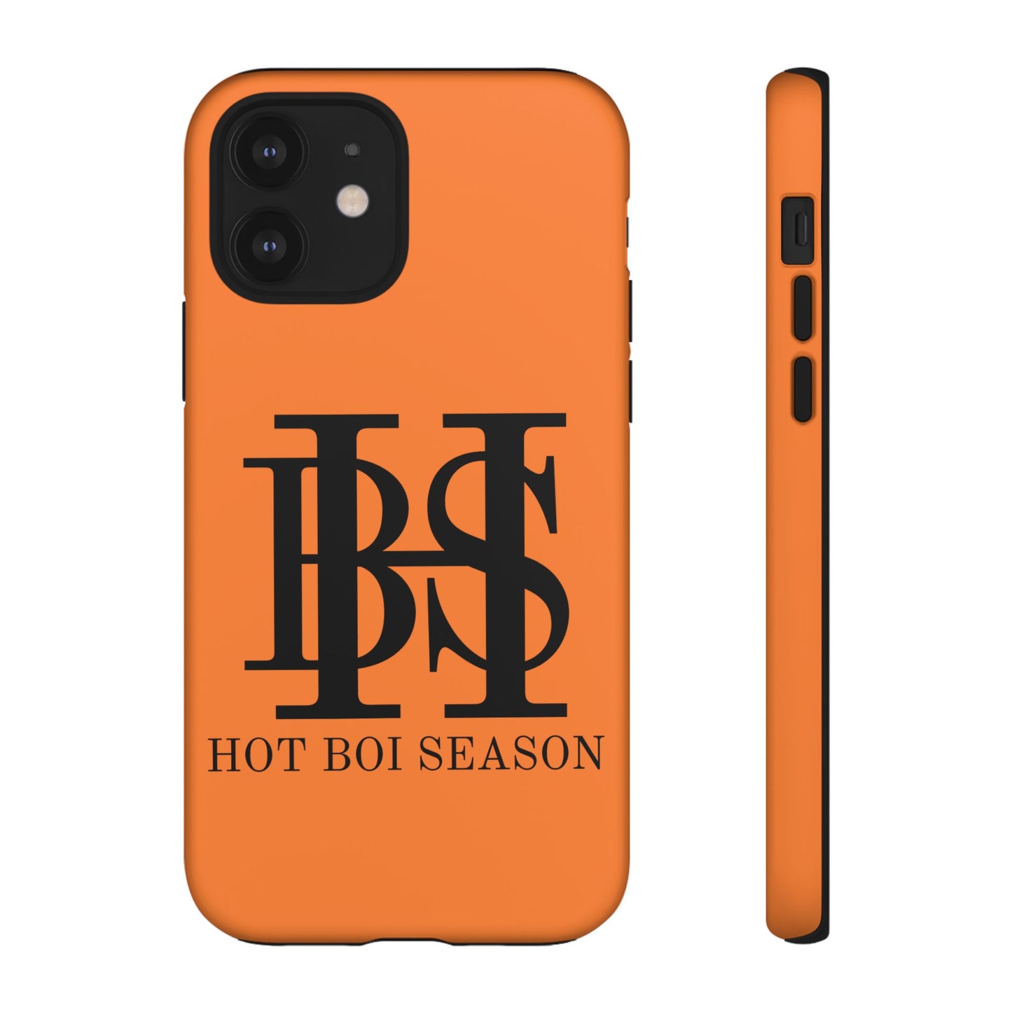 HBS- Hot Boi Season Tough Cases