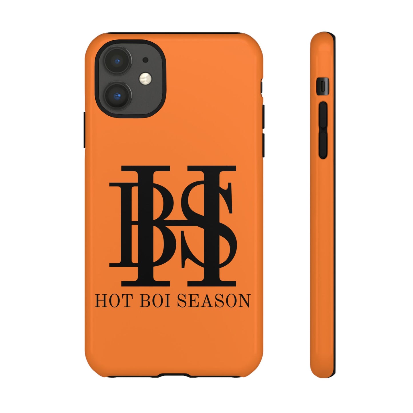 HBS- Hot Boi Season Tough Cases