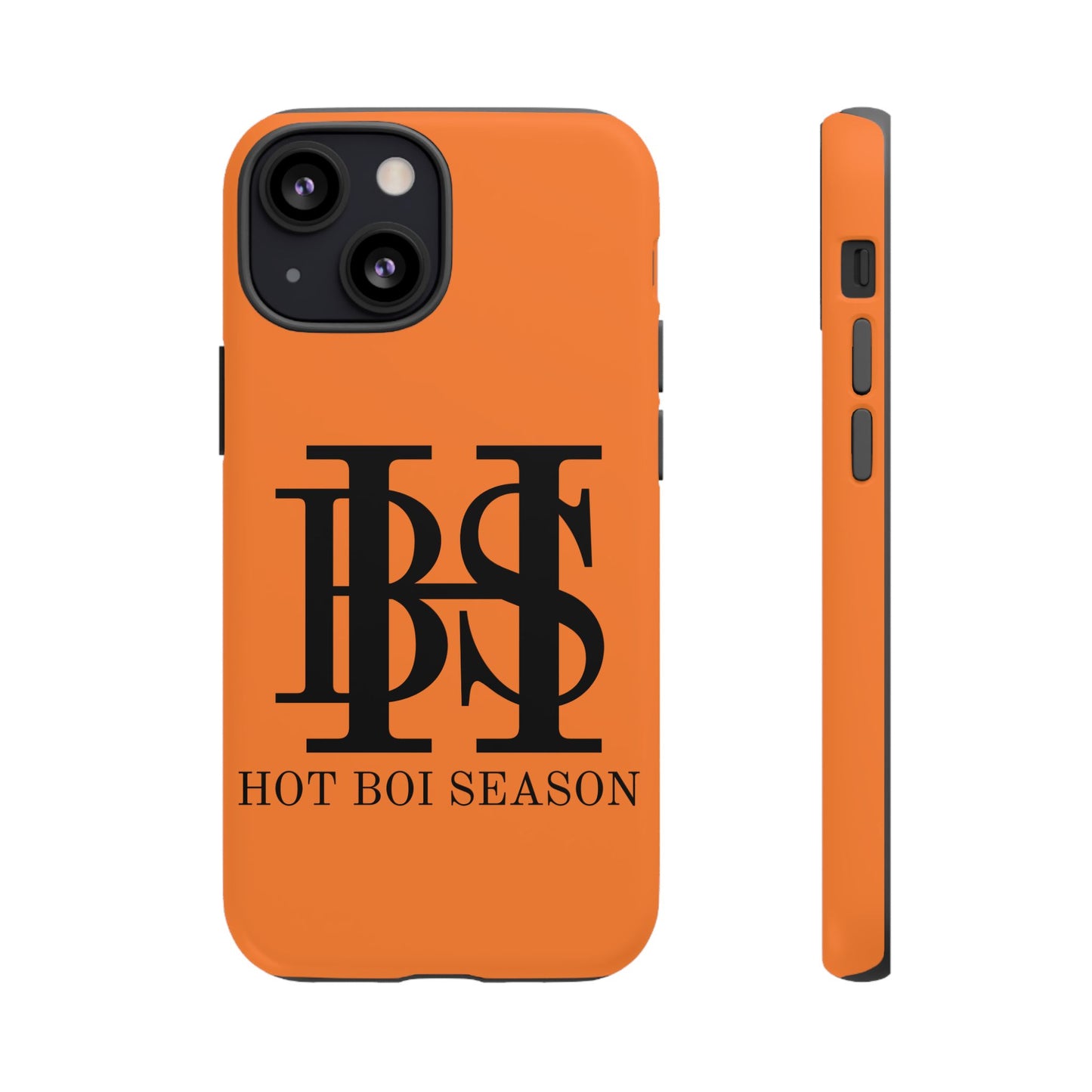 HBS- Hot Boi Season Tough Cases