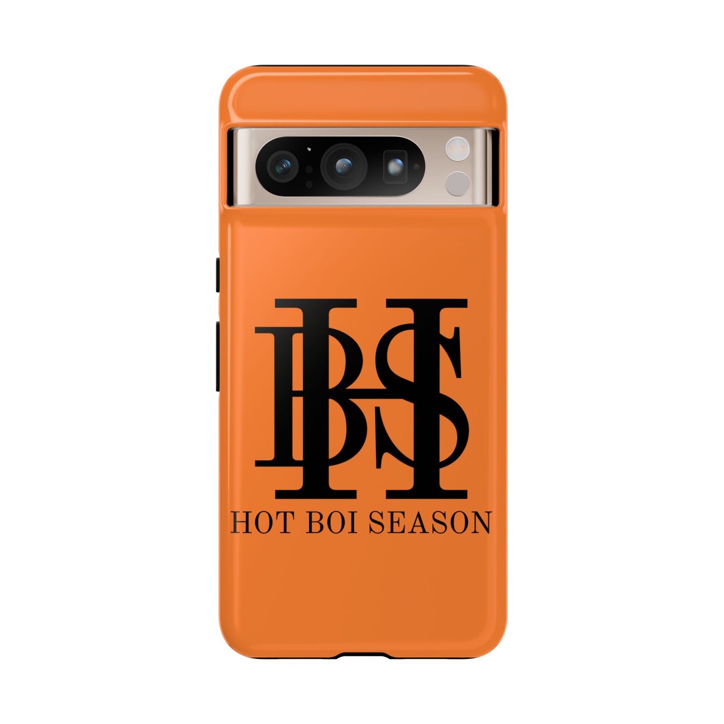 HBS- Hot Boi Season Tough Cases