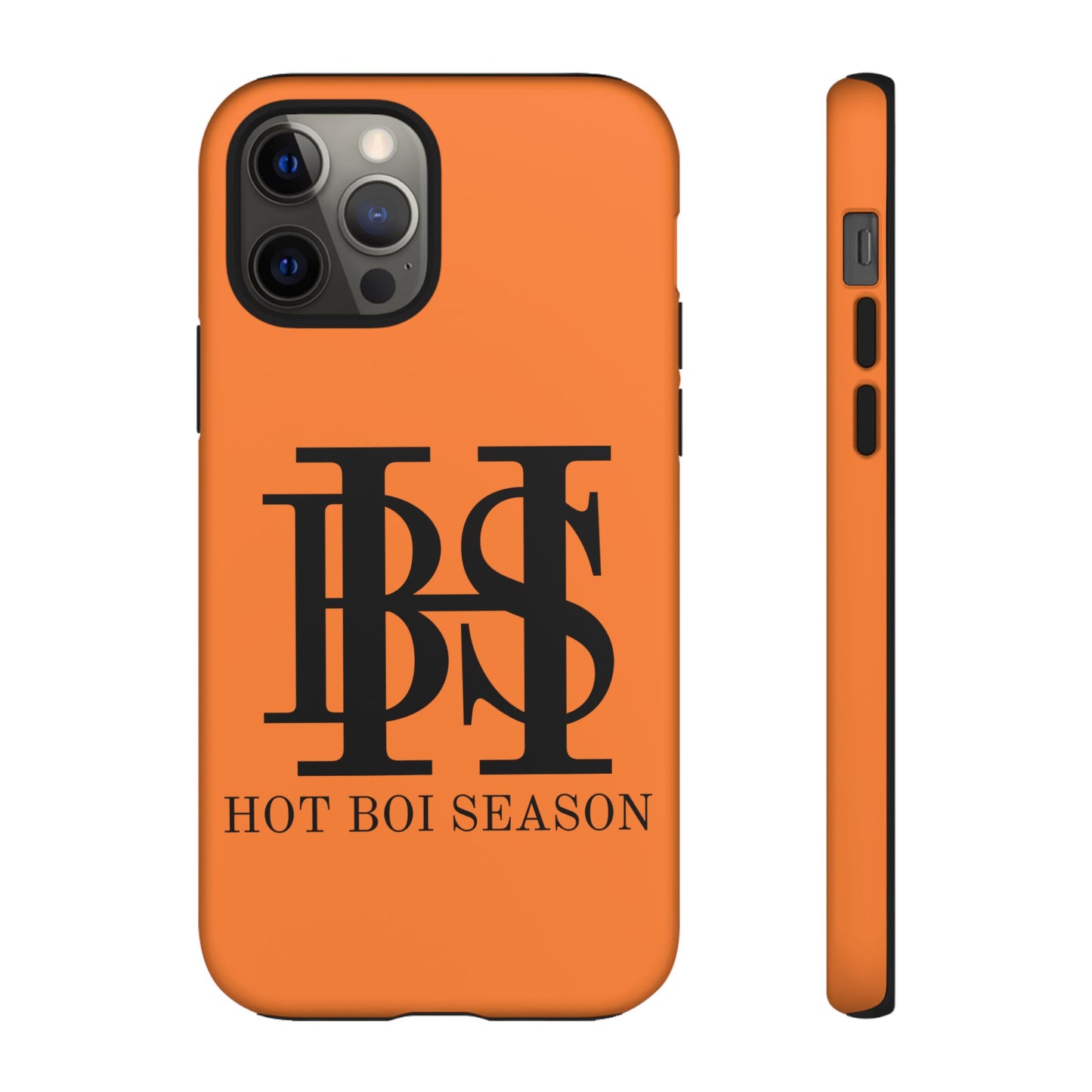 HBS- Hot Boi Season Tough Cases