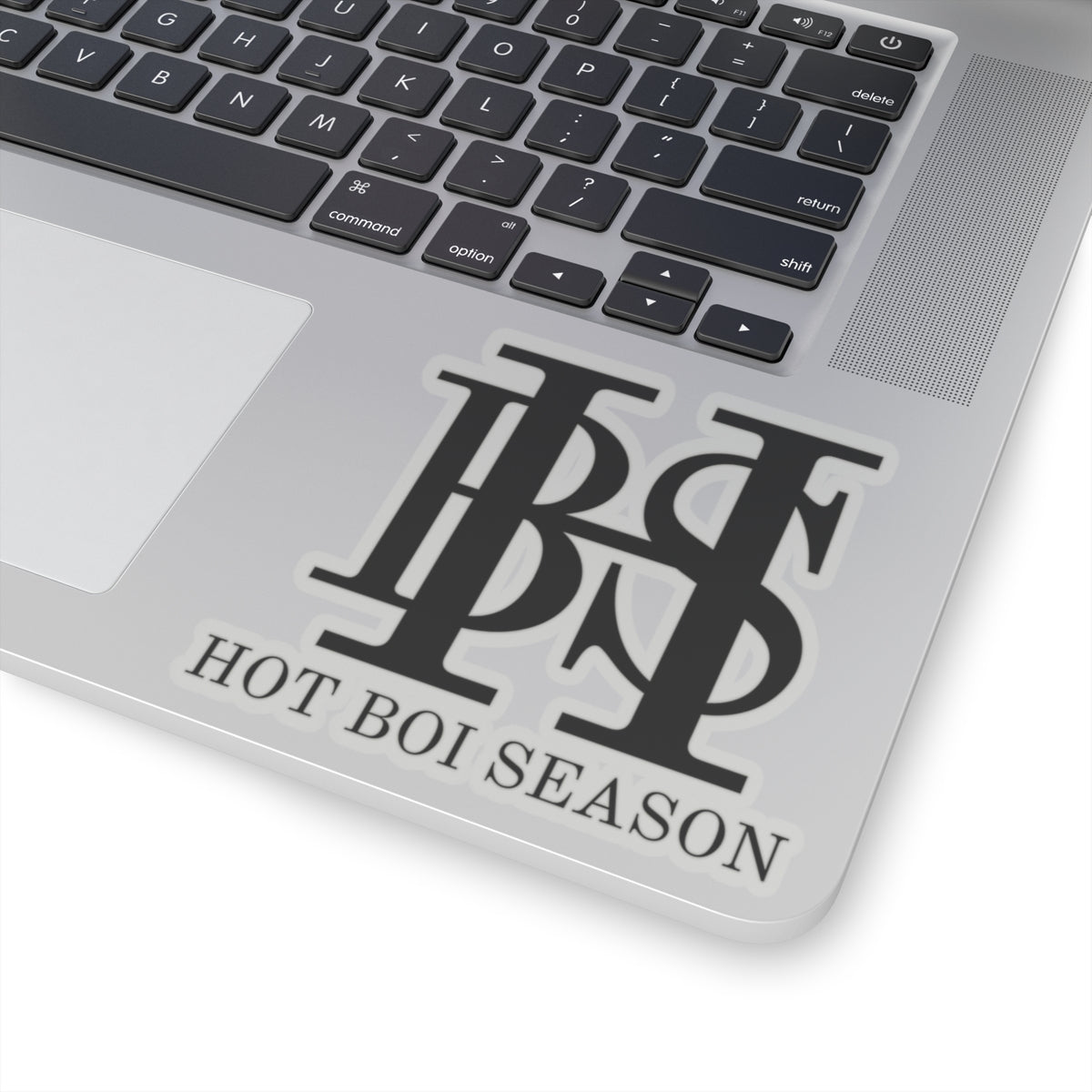 HBS- Hot Boi Season Vinyl Kiss-Cut Sticke, Glossy Finish, Indoor Decor, 4 Sizes Available