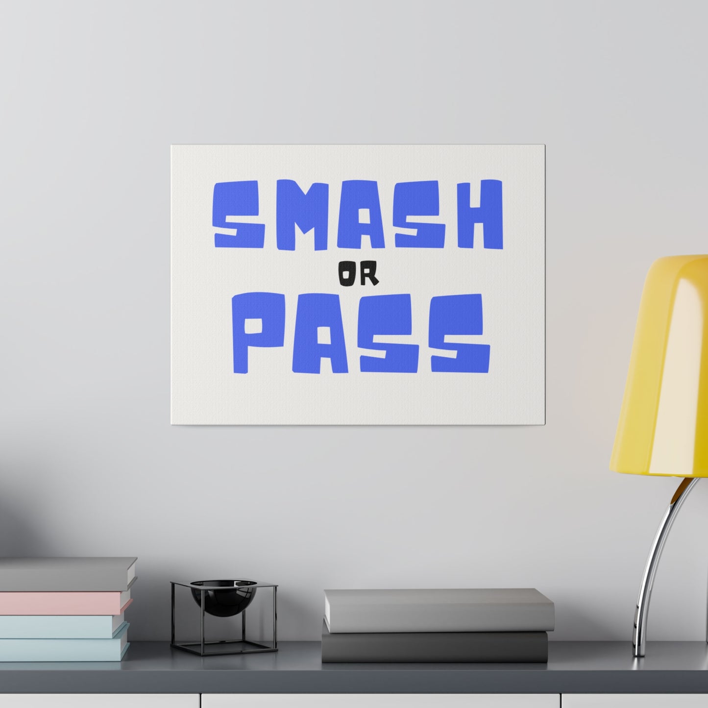 Smash or Pass Matte Canvas, Stretched, 0.75"