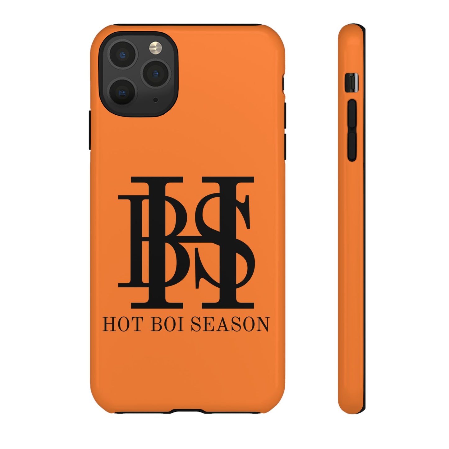 HBS- Hot Boi Season Tough Cases