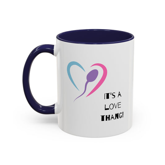 LT- Love Thang Coffee Mug various colors