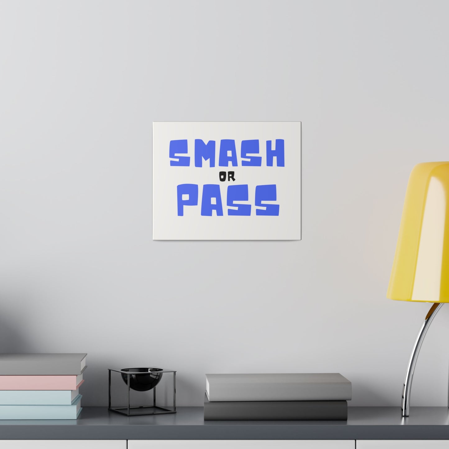 Smash or Pass Matte Canvas, Stretched, 0.75"