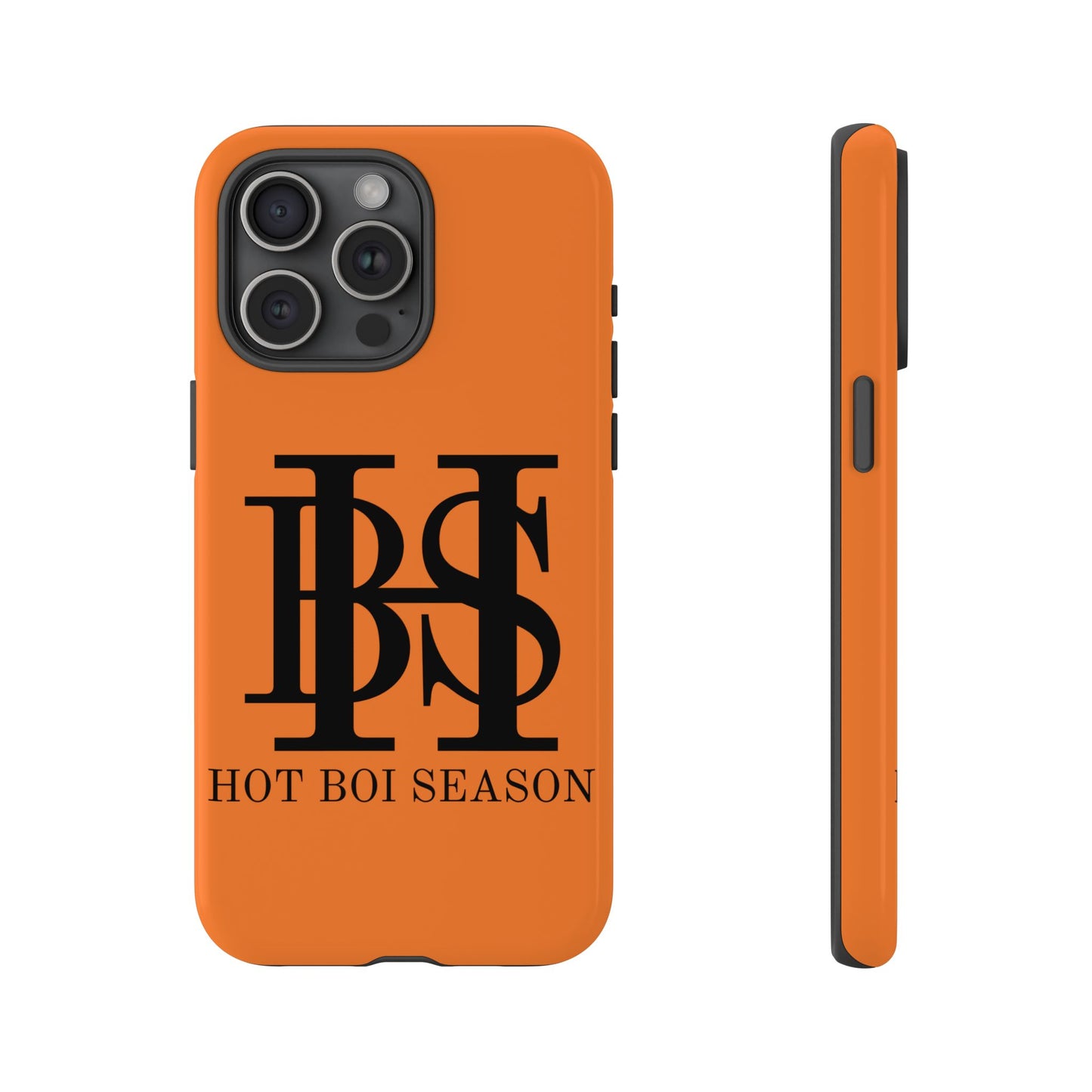 HBS- Hot Boi Season Tough Cases