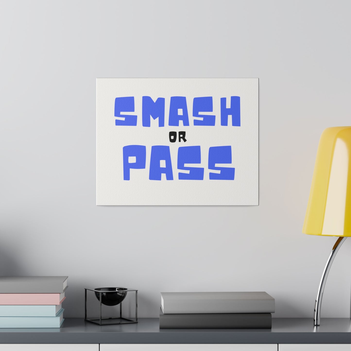 Smash or Pass Matte Canvas, Stretched, 0.75"