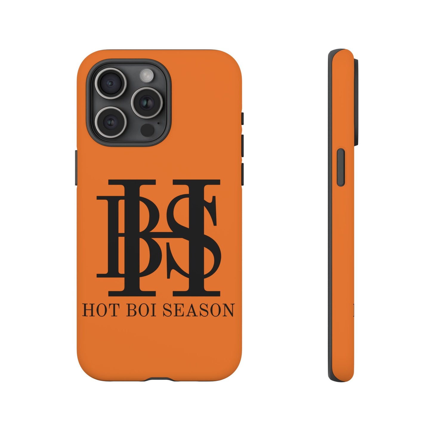 HBS- Hot Boi Season Tough Cases